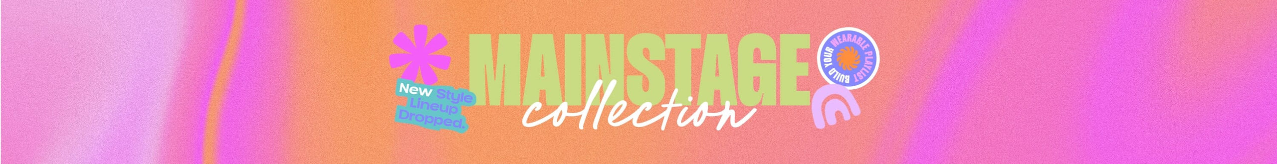 Main Stage Collection